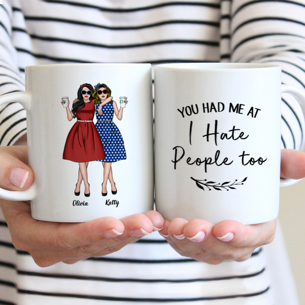 Vintage Best Friends - You Had Me At I Hate People Too - Personalized Mug