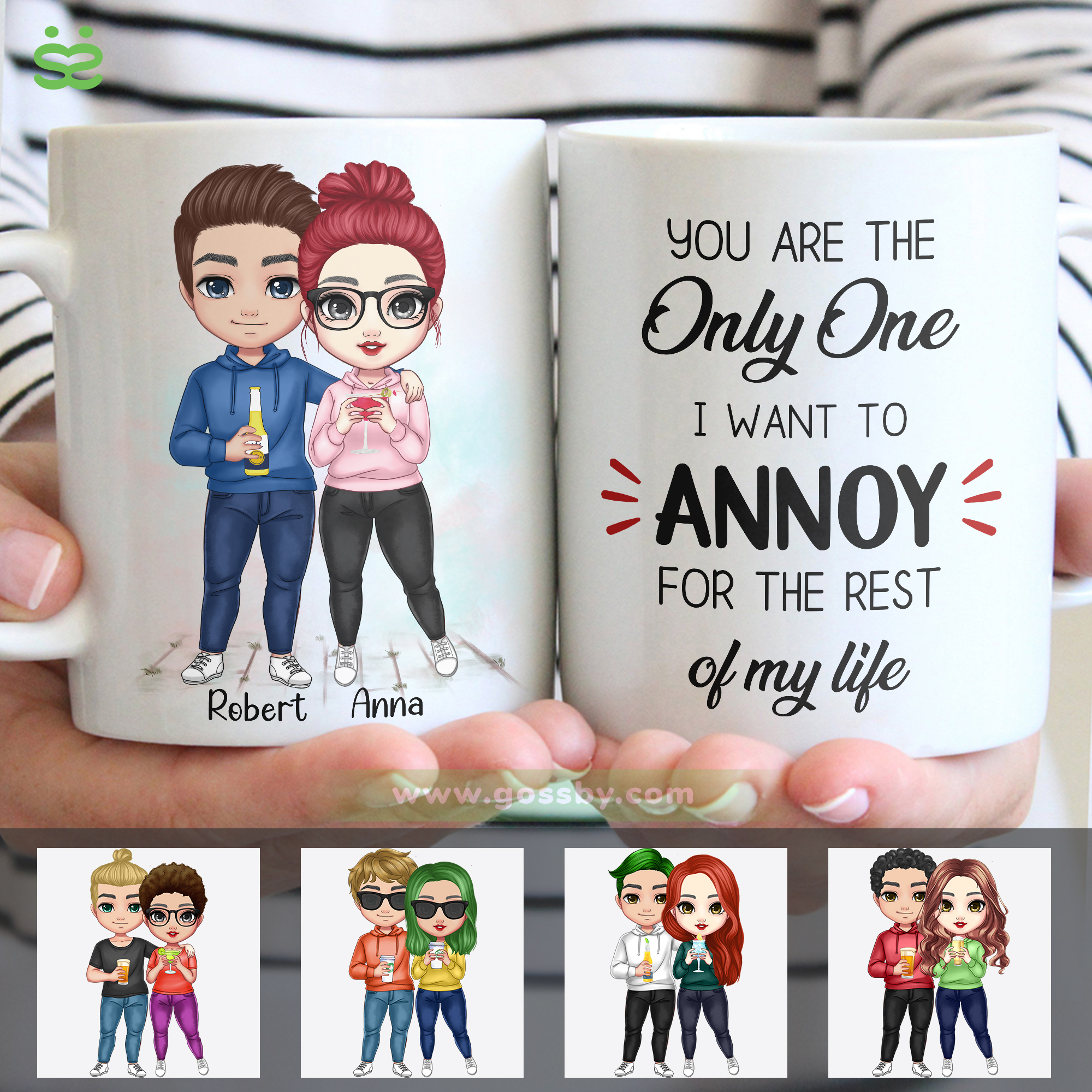 Valentine's Mug - You are the only one I want to annoy for the rest of ...